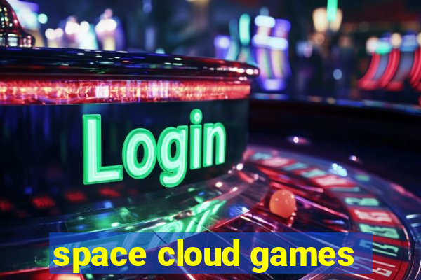 space cloud games